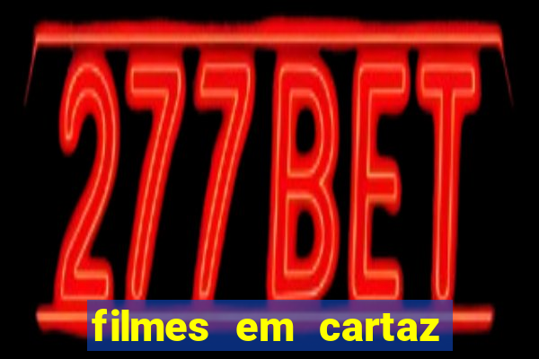 filmes em cartaz no macapá shopping